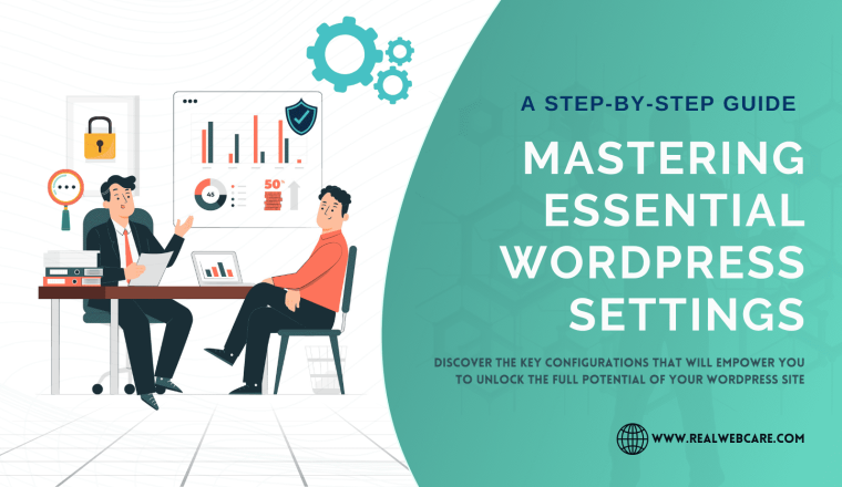 Essential WordPress Settings: A Step-by-Step Optimization Guide
