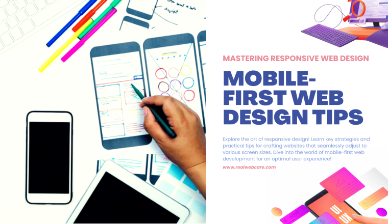 Mobile-first Web Design Tips: Mastering Responsive Web Design