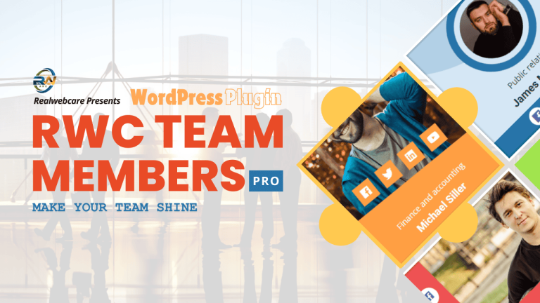 RWC Team Members Pro WP Plugin – Make Your Team Shine