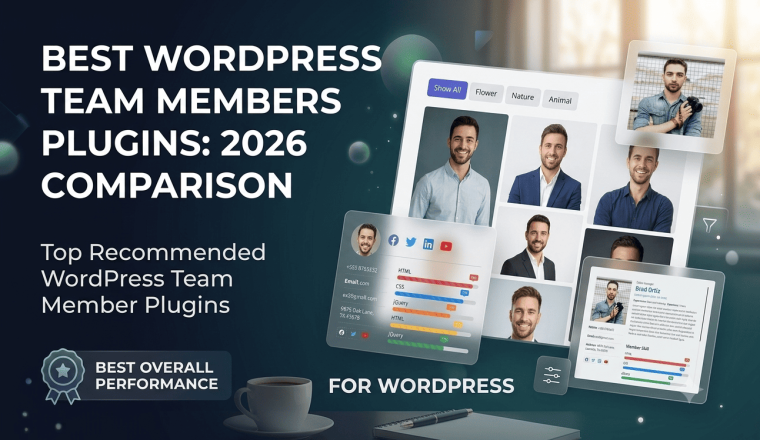 7 Best WordPress Team Members Plugins to Boost Trust and Conversions